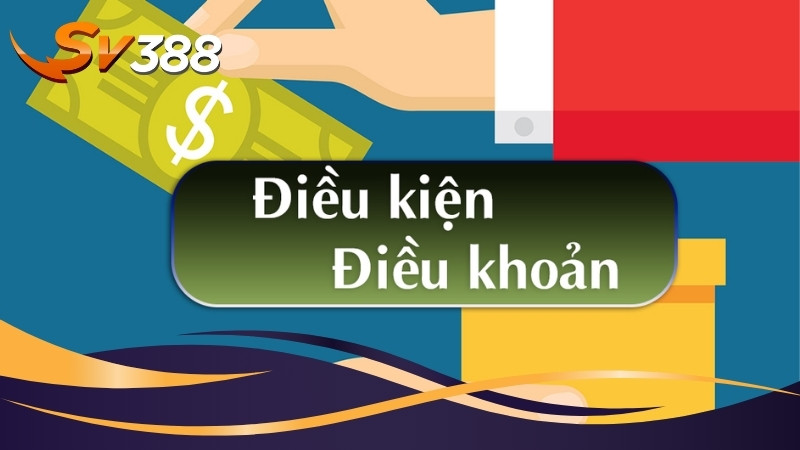 Hiểu rõ và tuân thủ điều khoản và điều kiện tại SV388 là quan trọng